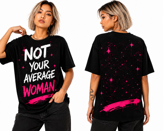 Not Your Average Woman All-Over Print Pink Galaxy Graffiti Tee | Bold Statement Street Art Women's T-shirt