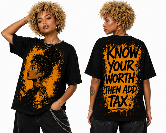 Know Your Worth Then Add Tax All-Over Print Black Queen Graffiti Tee | Bold Woman Street Art Women's T-shirt