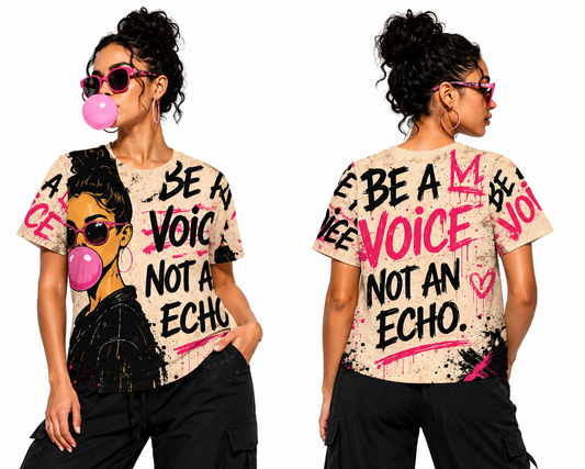 Be A Voice Not An Echo All-Over Print Bubblegum Girl Graphic Tee | Retro Street Art Women's T-shirt