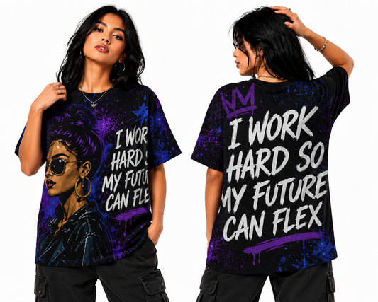 I Work Hard So My Future Can Flex All-Over Print Galaxy Girl Graphic Tee | Boss Woman Street Art T-Shirt