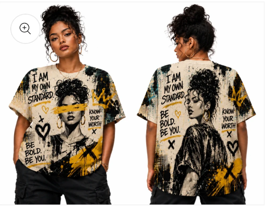 Be Bold Be You All-Over Print Women's Empowerment Graphic Tee | Street Art Style T-Shirt
