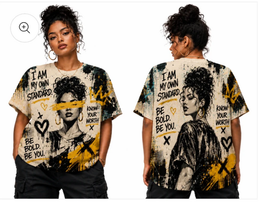 Be Bold Be You All-Over Print Women's Empowerment Graphic Tee | Street Art Style T-Shirt